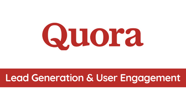 Quora Marketing: Generate Leads & Engage Users
