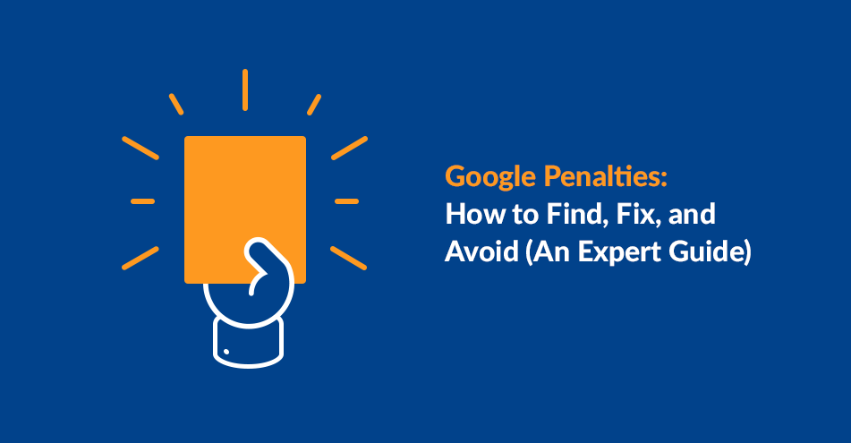 Google Penalties How To Check and resolve?